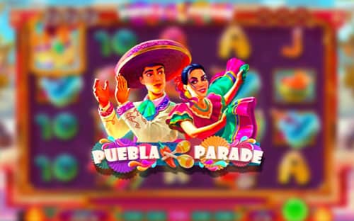 Puebla-Parade-Slot-Blog